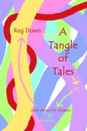 Image for <B>Tangle of Tales, A </B><I> Short stories for children</I>