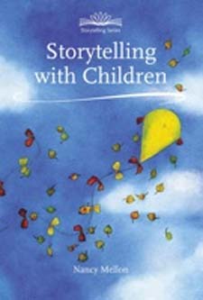Image for <B>Storytelling with Children </B><I> new ed</I>