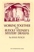 Image for <B>Working Together on Rudolf Steiner's Mystery Dramas </B><I> </I>