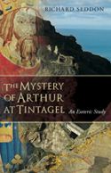 Image for <B>Mystery of Arthur at Tintagel, The </B><I> An Esoteric Study</I>