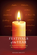 Image for <B>Festivals of the Year </B><I> A Workbook for Re-enlivening the Christian Festive Cycle</I>