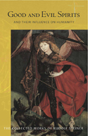 Image for <B>Good and Evil Spirits </B><I> and their Influence on Humanity</I>
