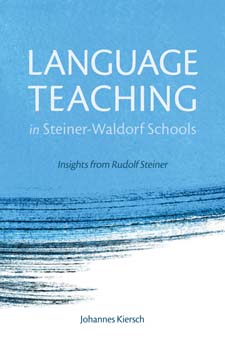 Image for <B>Language Teaching in Steiner Waldorf Schools New edition </B><I> </I>