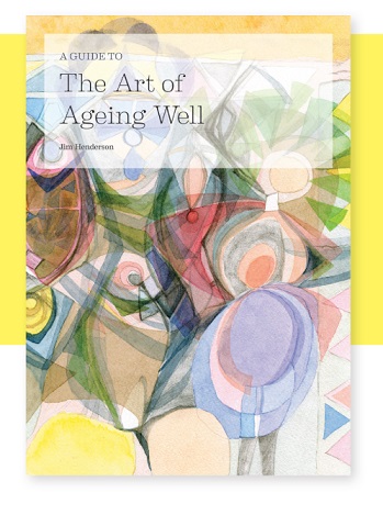 Image for <B>Guide to the Art of Ageing Well </B><I> </I>