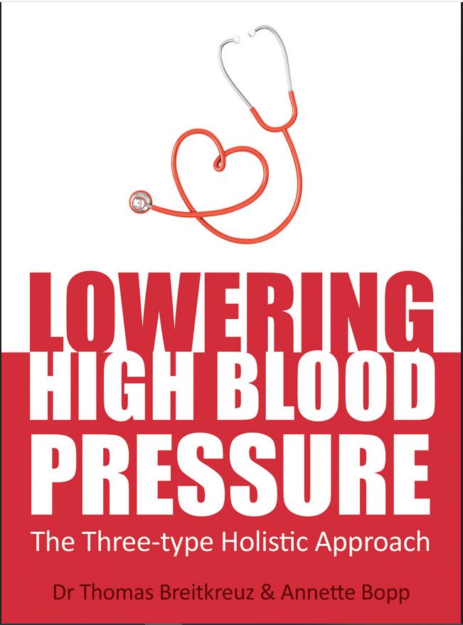Image for <B>Lowering High Blood Pressure: The Three-type Holistic Approach </B><I> </I>