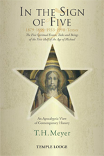 Image for <B>In the Sign of Five </B><I> 1879-1899-1933-1998-Today:The Five Spiritual Events, Tasks and Beings of the First Half of the Age of Michael</I>