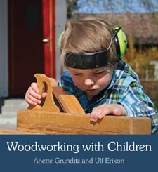 Image for <B>Woodworking with Children </B><I> </I>