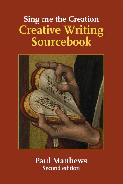 Image for <B>Sing Me the Creation </B><I> Creative Writing Sourcebook</I>