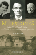 Image for <B>Milestones </B><I> in the life of Rudolf Steiner and in the development of anthroposophy</I>