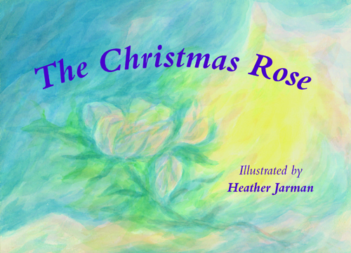 <B>Christmas Rose, The </B><I> </I> Image for <B>Christmas Rose, The </B><I> </I>