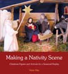 Image for <B>Making a Nativity Scene </B><I> </I>