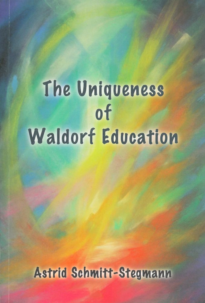 Image for <B>Uniqueness of Waldorf Education </B><I> </I>