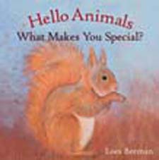 Image for <B>Hello Animals, What Makes You Special? </B><I> </I>