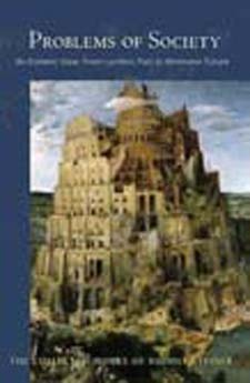 Image for <B>Problems of Society </B><I> An Esoteric View, From Luciferic Past to Ahrimanic Future</I>
