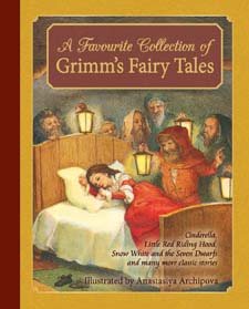 Image for <B>Favourite Collection of Grimm's Fairy Tales: Cinderella, Little Red Riding Hood, Snow White and the Seven Dwarfs and many more classic stories </B><I> </I>