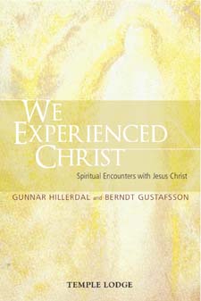 Image for <B>We Experienced Christ </B><I> Spiritual Encounters with Jesus Christ (Reports from the Religious-Social Institute, Stockholm)</I>