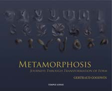 Image for <B>Metamorphosis </B><I> Journeys Through Transformation of Form</I>