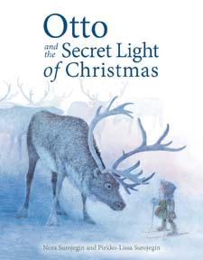 Image for <B>Otto and the Secret Light of Christmas </B><I> </I>