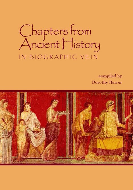 Image for <B>Chapters from Ancient History </B><I> In biographic vein</I>