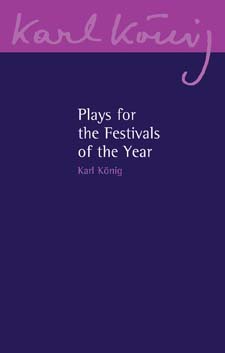 Image for <B>Plays for the Festivals of the Year </B><I> </I>