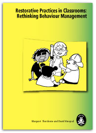 Image for <B>Restorative Practices in Classrooms </B><I> Rethinking Behaviour Management</I>