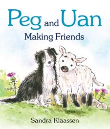 Image for <B>Peg and Uan </B><I> Making Friends</I>