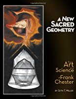 Image for <B>New Sacred Geometry </B><I> The Art and Science of Frank Chester <br>ISBN-13:</I>