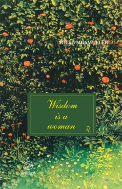 Image for <B>Wisdom is a Woman </B><I> </I>