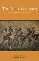 Image for <B>Three Wise Men </B><I> And The Birth Of Jesus</I>