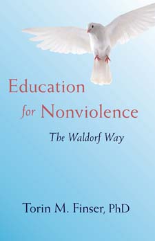 Image for <B>Education for Nonviolence </B><I> The Waldorf Way</I>