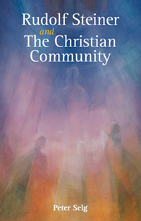 Image for <B>Rudolf Steiner and The Christian Community </B><I> </I>