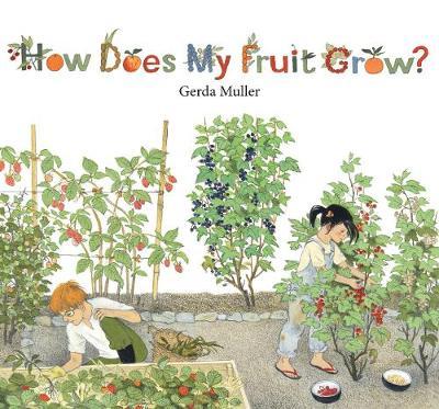 Image for <B>How Does My Fruit Grow? </B><I> </I>