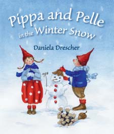 Image for <B>Pippa and Pelle in the Winter Snow </B><I> </I>