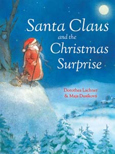 Image for <B>Santa Claus and the Christmas Surprise </B><I> </I>