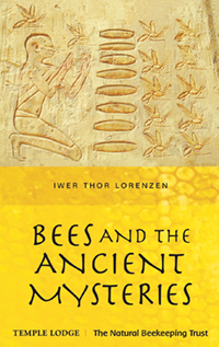 Image for <B>Bees and the Ancient Mysteries </B><I> </I>