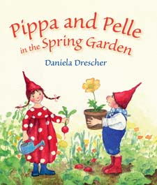 <B>Pippa and Pelle in the Spring Garden </B><I> </I> Image for <B>Pippa and Pelle in the Spring Garden </B><I> </I>