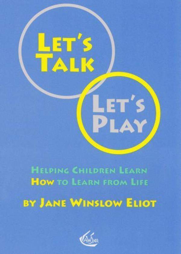 Image for <B>Let's Talk Let's Play </B><I> Helping Children Learn How to Learn from Life</I>