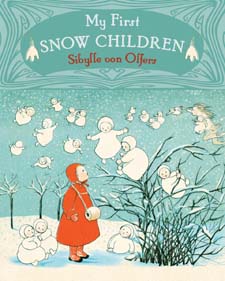 Image for <B>My First Snow Children </B><I> </I>