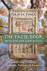 Image for <B>False Door between Life and Death </B><I> Supporting Grieving Students, Teachers, and Parents</I>
