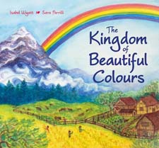 Image for <B>Kingdom of Beautiful Colours </B><I> A Picture Book for Children</I>