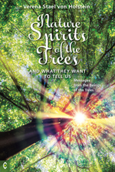 Image for <B>Nature Spirits of the Trees and What They Want to Tell Us </B><I> Messages from the Beings of the Trees</I>