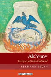 Image for <B>Alchymy </B><I> The Mystery of the Material World</I>