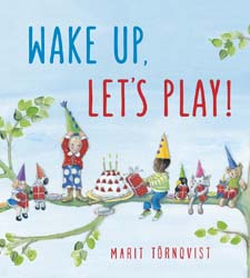 Image for <B>Wake Up, Let's Play! </B><I> </I>