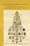 Image for <B>Rosicrucianism and Modern Initiation </B><I> Mystery Centres of the Middle Ages <br>The Easter Festival and the History of the Mysteries</I>