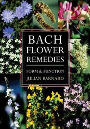 Image for <B>Bach Flower Remedies </B><I> Form and Function</I>