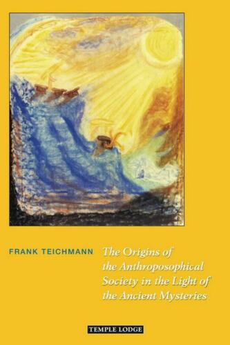 Image for <B>Origins of the Anthroposophical Society in the Light of the Ancient Mysteries </B><I> </I>
