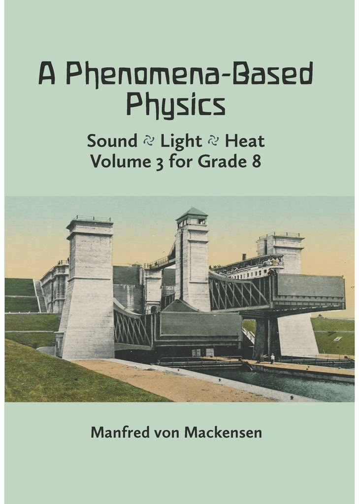 Image for <B>Phenomena-Based Physics, A Vol. 3 for Grade 8 </B><I> </I>
