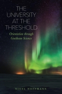 Image for <B>University at the Threshold, The </B><I> Orientation through Goethean Science</I>
