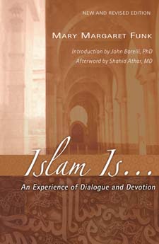 Image for <B>Islam Is An Experience of Dialogue and Devotion </B><I> </I>