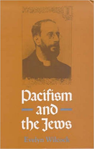 Image for <B>Pacifism and the Jews: Studies of Twentieth Century Jewish Pacifists </B><I> </I>